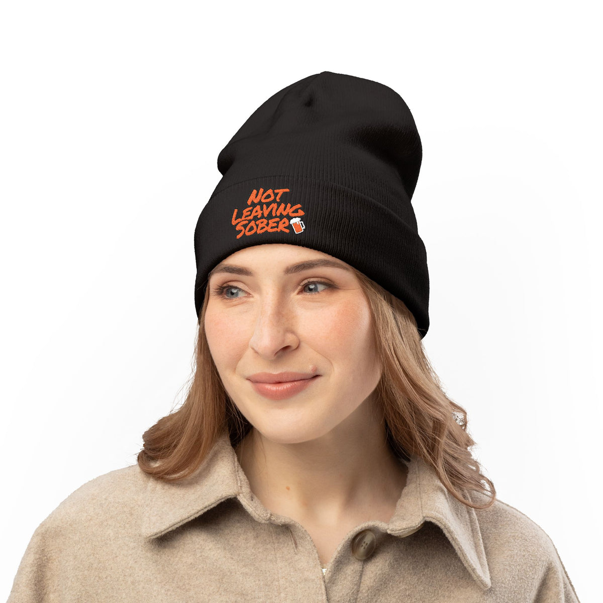 Not Leaving Sober embroidered beanie