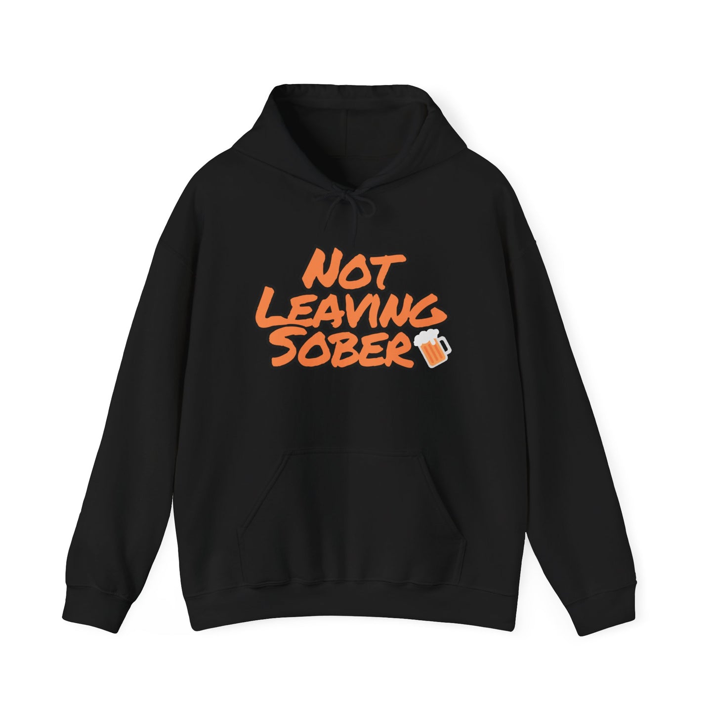 Not Leaving Sober black hoodie