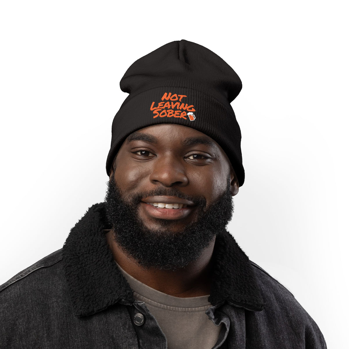 Not Leaving Sober embroidered beanie