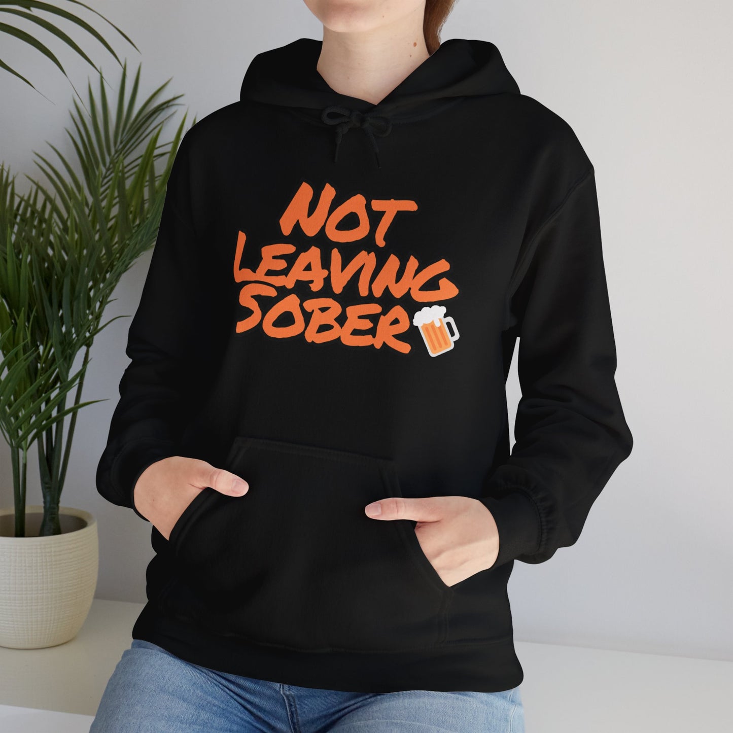Not Leaving Sober black hoodie